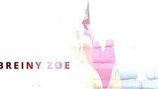 3 In 1 Breiny Zoe At His Best Anal Destruction Big Gape