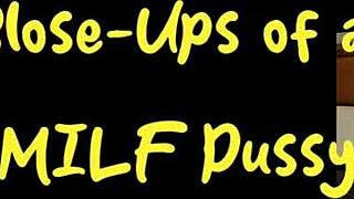 Extreme Close-Ups Of A Hot Wet MILF Pussy From POV