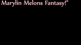 Tetek Marylin Melons Melantun Gila Rome Major Hentam Memek Basah