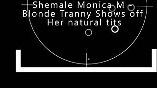 shemale monica m - blonde tranny shows off her natural tits